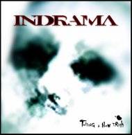 Indrama (FRA) : Telling A New Truth